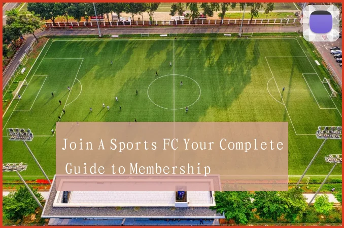 Join A Sports FC Your Complete Guide to Membership